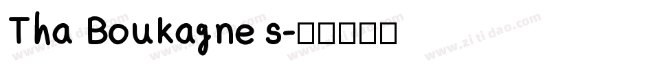 Tha Boukagne s字体转换